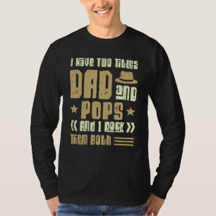T-shirt J'Ai Deux Titres Papa Et Pops Hommes Décor Vintage