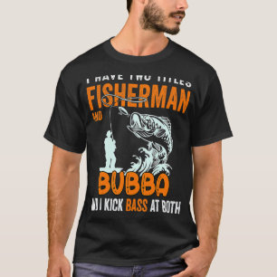 T-shirt J'ai Deux Titres Pêcheur Bubba Pêche à la Bass Gro