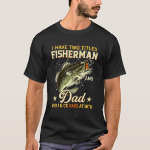 T-shirt J'Ai Deux Titres Pêcheur Papa Pêcheur Pêcheur Amou