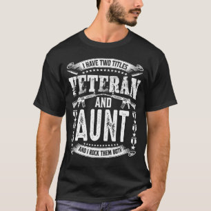 T-shirt J'Ai Deux Titres Vétérinaire Et Tante Et J'Écrase