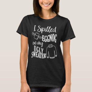 T-shirt J'Ai Déversé De L'Argent Sur Mon Vilain Chandail D