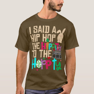 T-shirt J'Ai Dit Hip Hip To Hop Hip hop Bunny Funny 