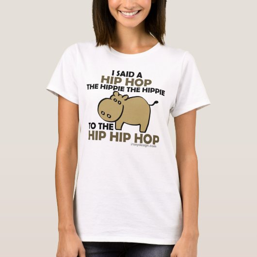 T-shirt J'ai dit l'hippopotame de hippie de hip hop (Devant)