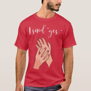 T-shirt J'ai dit oui bague de fiançailles mariage future m