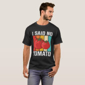 T-shirt J'ai dit pas de tomate (Devant entier)