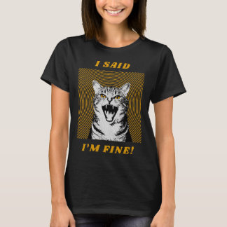 T-shirt J'ai dit que je vais bien