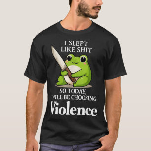 T-shirt J'ai dormi comme sht donc aujourd'hui je choisirai