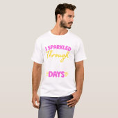 T-shirt J'Ai Éclaté Mon Chemin Pendant 100 Jours D'Enseign (Devant entier)
