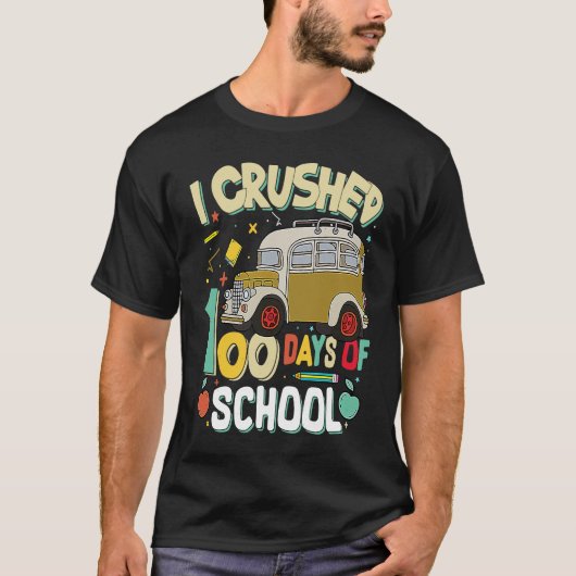 T-shirt J'Ai Écrasé 100 Jours D'École (Devant)