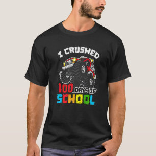 T-shirt J'Ai Écrasé 100 Jours D'École 100E Jour De Monstre
