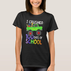T-shirt J'ai écrasé 100 jours d'école 100e jour Monster Tr