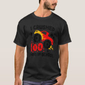 T-shirt J'Ai Écrasé 100 Jours D'École Gros Monstre Camion  (Devant)
