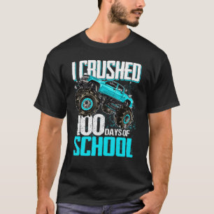T-shirt J'Ai Écrasé 100 Jours D'École Monster Camion Boys