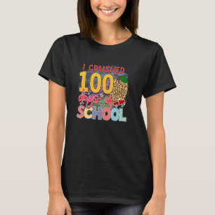 T-shirt J'Ai Écrasé 100 Jours D'Enseignant Étudiant