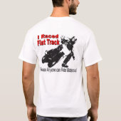 T-shirt J'ai emballé Flattrack que n'importe qui peut (Dos)