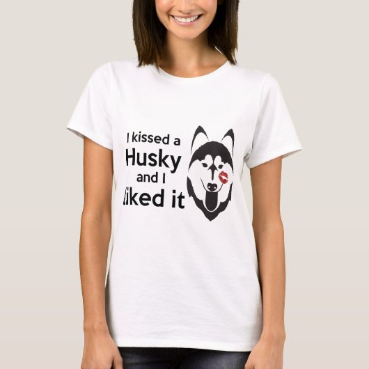 T-shirt "J'ai embrassé un Husky et je l'ai aimé" (Devant)
