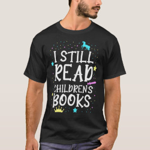 T-shirt J'ai encore lu des livres pour enfants Enseignant