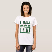 T-shirt J'Ai Entendu Ça (Devant entier)