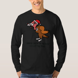 T-shirt J'ai entendu Père Noël sur le toit de la Turquie a