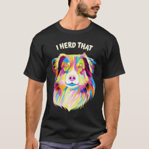 T-shirt J'Ai Entendu Que Le Berger Australien Animal Pun A