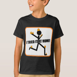 T-shirt J'Ai Essayé À La Maison Des Étapes Drôle