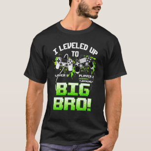 T-shirt J'Ai Été À La Hauteur De Big Bro Video Gamer Nouve