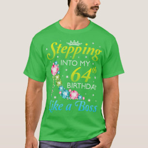 T-shirt J'Ai Été B À Mon 64E Anniversaire Comme Un Patron