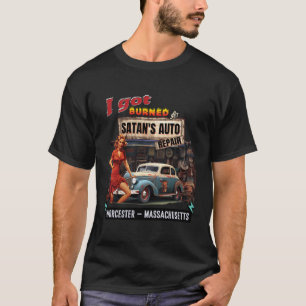 T-shirt J'Ai Été Brûlé À Satan'S Auto Repair Retro Devil W