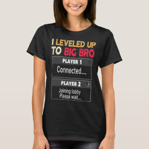 T-shirt J'Ai Été Jusqu'À Big Bro 2021 Promoted Brother