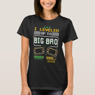 T-shirt J'Ai Été Jusqu'À Big Bro 2023 Gamer Promu À Big