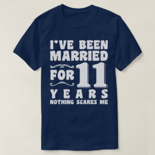 T-shirt J'ai été marié pendant 11 ans Anniversaire de mari