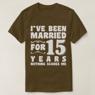 T-shirt J'Ai Été Marié Pendant 15 Anniversaire De Mariage