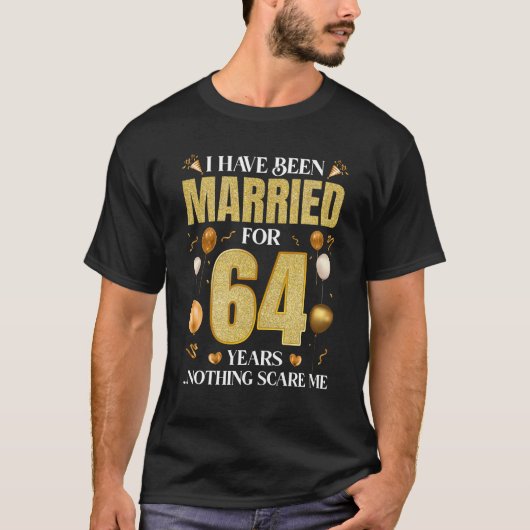 T-shirt J'ai été marié pendant 64 ans 64e anniversaire de  (Devant)