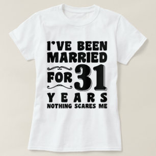 T-shirt J'ai été mariée pendant 31 ans, enterrement de vie