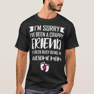 T-shirt J'ai été occupé Être une merveilleuse maman aventu