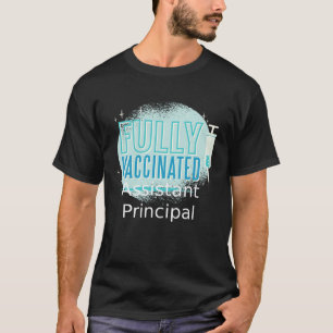T-shirt J'ai été vacciné Assistant principal