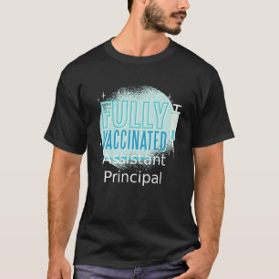 T-shirt J'ai été vacciné Assistant principal