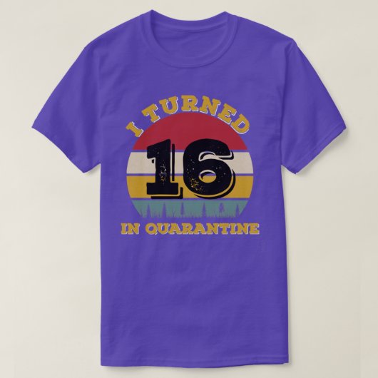 T-shirt J'Ai Eu 16 Ans En Quarantaine (Design devant)
