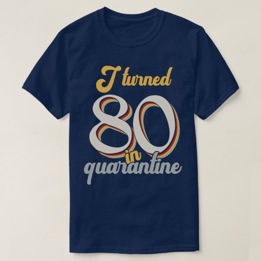 T-shirt J'ai eu 80 ans en 80 ans (Design devant)