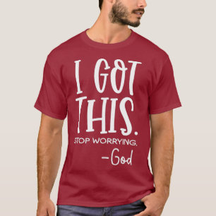 T-shirt J'ai eu cette arrêt inquiétant dieu