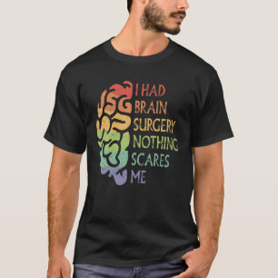 T-shirt J'Ai Eu Chirurgie Cerveau Fier Cerveau Tumeur Guer