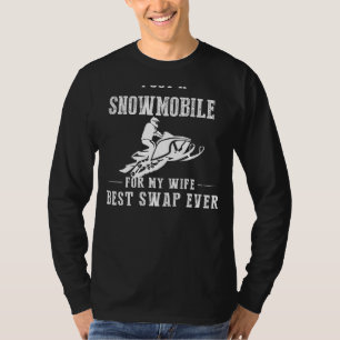 T-shirt J'ai eu un scooter des neiges pour ma femme - Le m