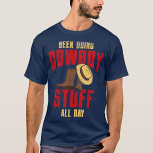 T-shirt J'Ai Fait Du Cowboy Toute La Journée