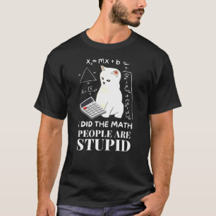 T-shirt J'Ai Fait Le Math Drôle Chat