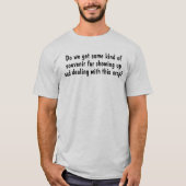 T-shirt J'ai fait mon apparition Funny Saying (texte noir) (Devant)
