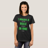 T-shirt J'Ai Fait Un Bogey Sur Chaque Trou Dans Un Pôle De (Devant entier)