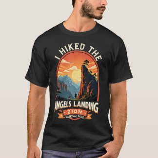 T-shirt J'ai fait une randonnée au Angels Landing Zion Nat