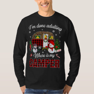 T-shirt J'ai fini d'être adulte Où est ma caravane drôle a