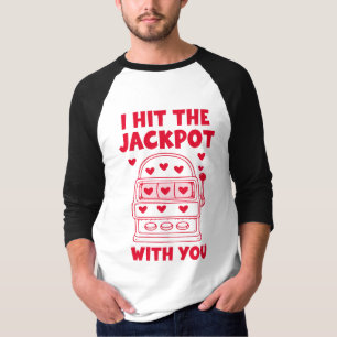T-shirt J'ai Gagné Le Jackpot Avec Toi Drôle