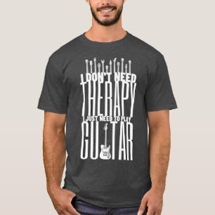 T-shirt J'Ai Juste Besoin De Jouer À La Guitare - Funny Gu